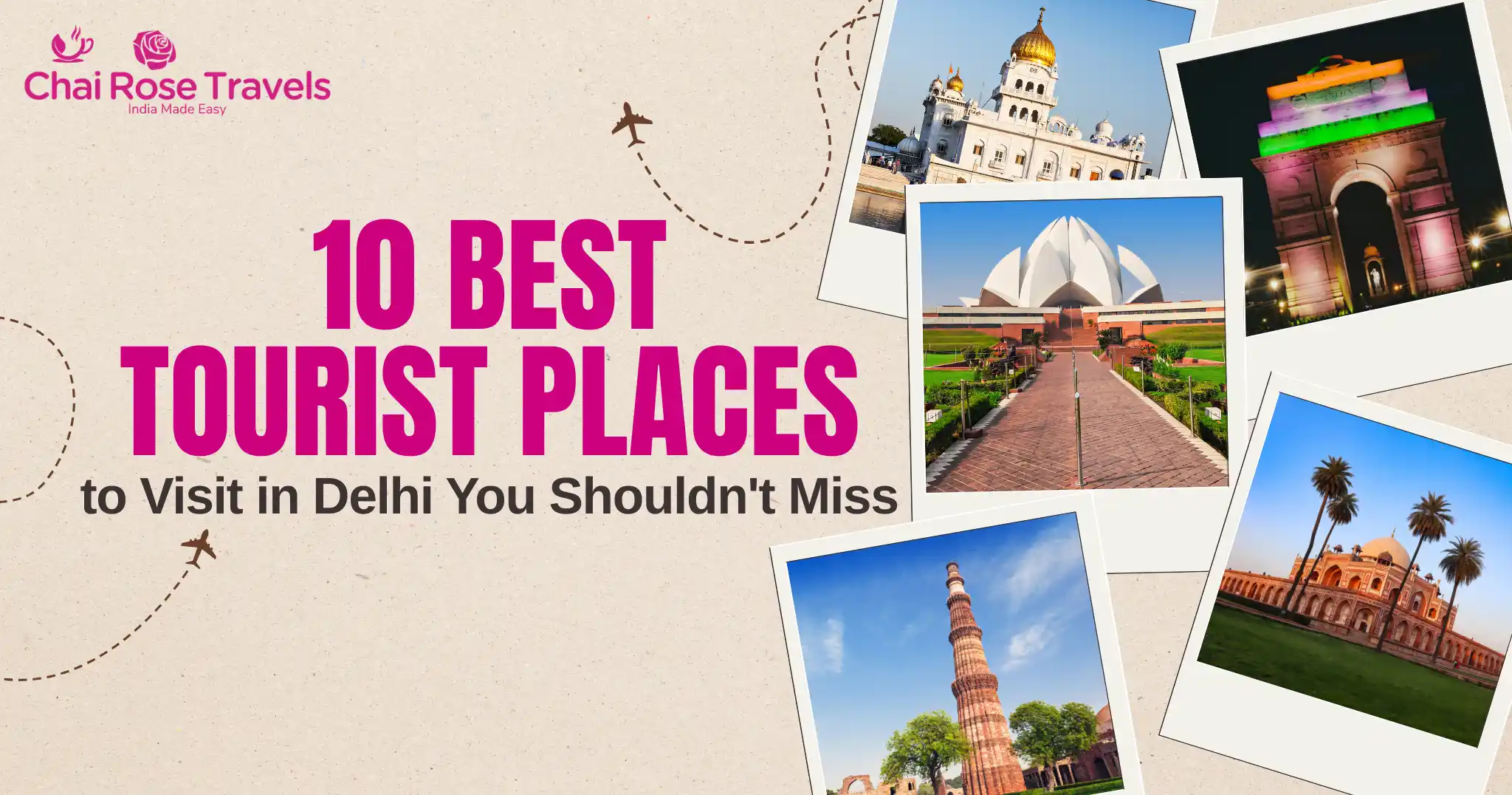 10 Best Tourist Places to Visit in Delhi You Should not Miss